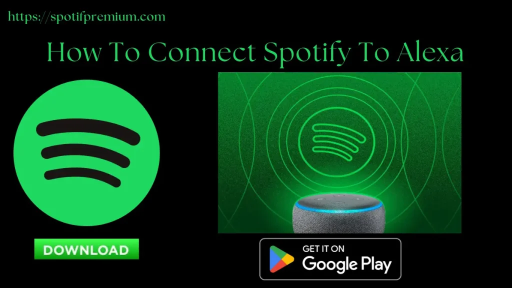 How To Connect Spotify To Alexa